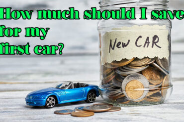 how to save up for a car at 17