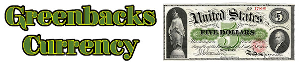 Greenbacks Currency - Covering the latest market news